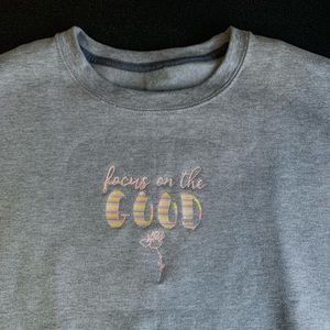 Cute quote embroidered crewneck inspirational